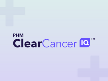 PHM Launches ClearCancerIQ™, a Proprietary Predictive Tool for Employers Seeking to Improve CancerCare and Reduce Spend